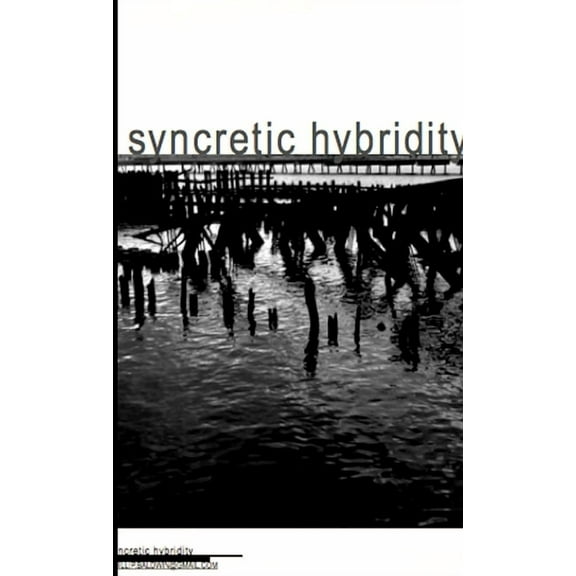 Syncretic Hybridity, (Paperback)