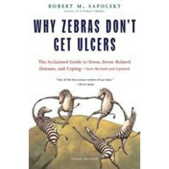 Pre-Owned Why Zebras Don't Get Ulcers (Paperback) 0805073698 9780805073690