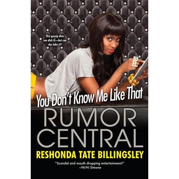 Rumor Central You Don't Know Me Like That, Book 02, (Paperback)