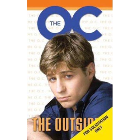 Pre-Owned The O.C.: The Outsider (Unknown) 0439660599 9780439660594