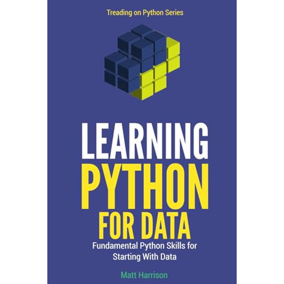 Pre-Owned Learning Python for Data: Fundmental Python Skills for Starting with Data