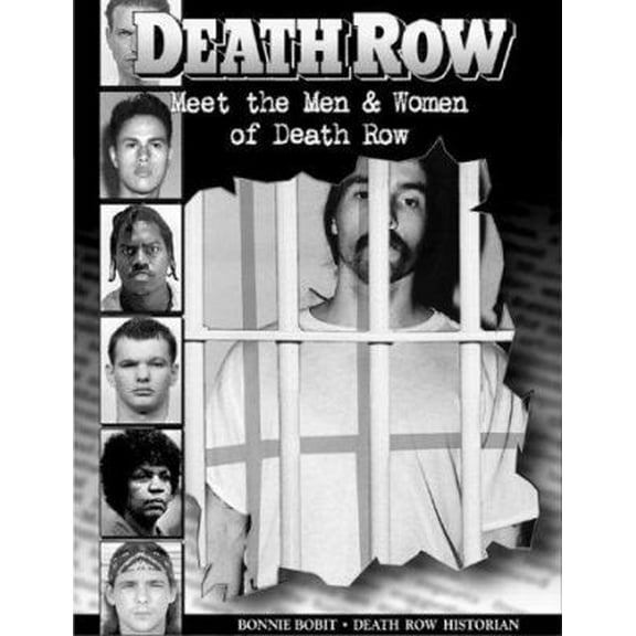 Pre-Owned Death Row: The Encyclopedia of Capital Punishment (Paperback) 0962485705 9780962485701