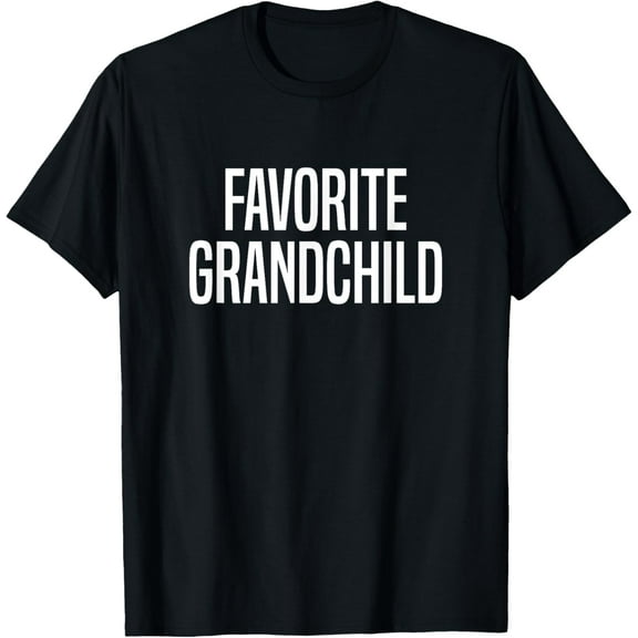 Favorite Grandchild T-Shirt