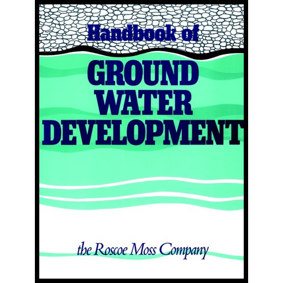 Handbook of Ground Water Development, (Paperback)