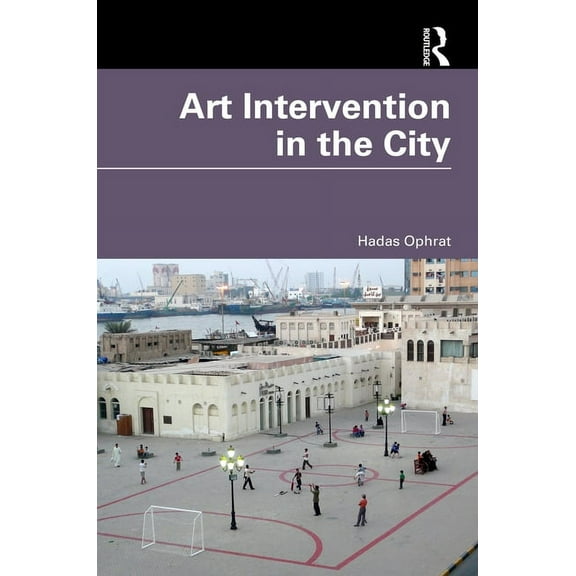 Art Intervention in the City, (Paperback)