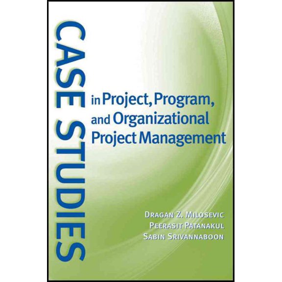 Pre-Owned Case Studies in Project, Program, and Organizational Project Management Paperback
