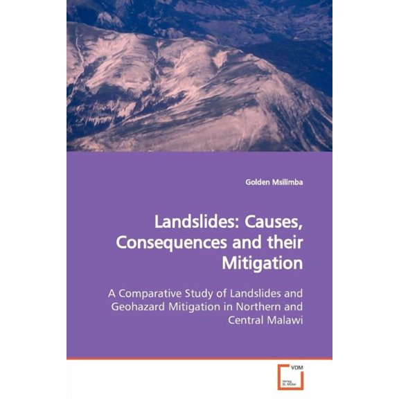 Landslides: Causes, Consequences and their Mitigation (Paperback)
