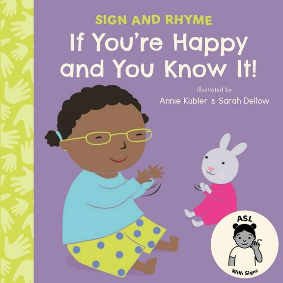 Sign and Rhyme ASL If You're Happy and You Know It ASL, (Board Book)