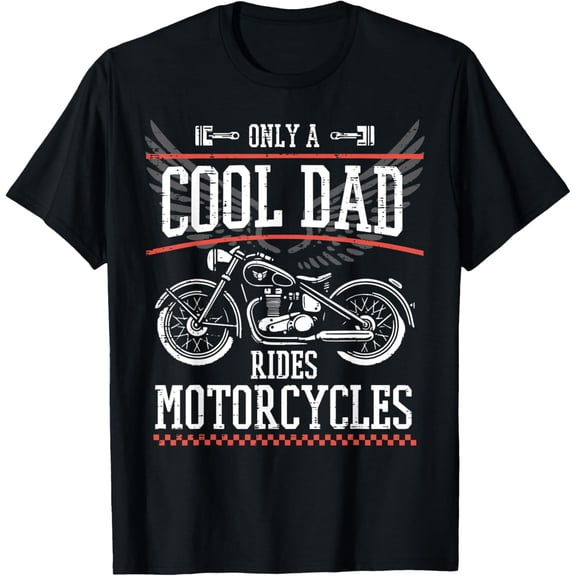 Cool Dad Rides Motorcycles Biker Daddy Papa Men T-Shirt