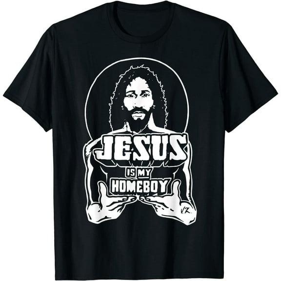 newThe Original Jesus Is My Homeboy T Shirt