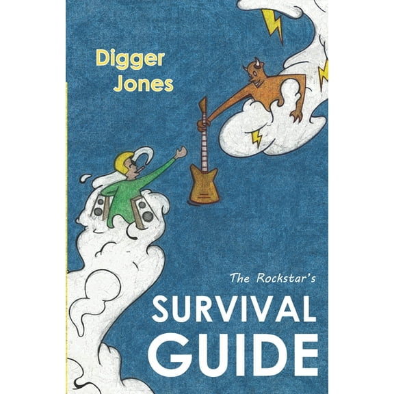 The Rock Stars Survival Guide (Paperback)