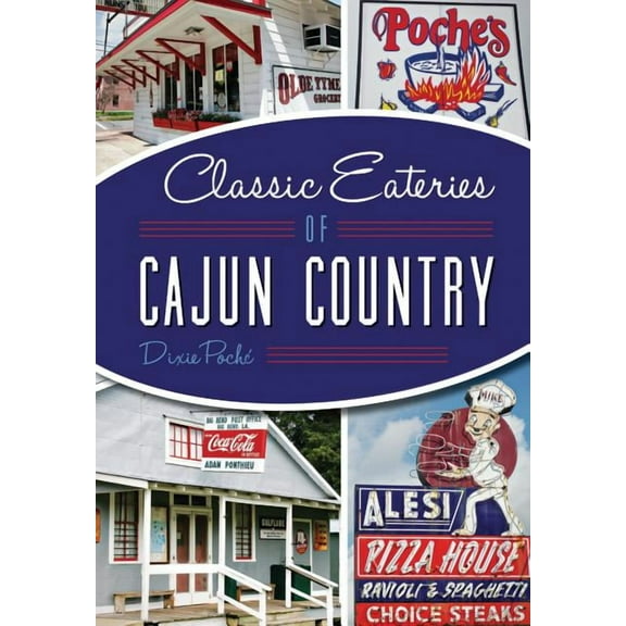 American Palate: Classic Eateries of Cajun Country (Paperback)