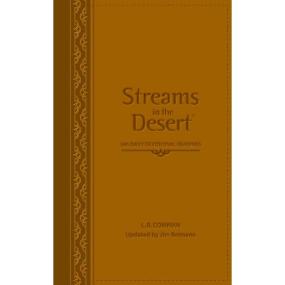 Streams in the Desert: 366 Daily Devotional Readings, (Hardcover)
