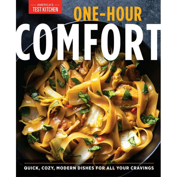 Pre-Owned One-Hour Comfort: Quick, Cozy, Modern Dishes for All Your Cravings (Paperback) 1948703823 9781948703826