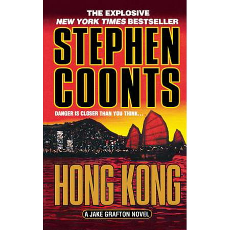 Hong Kong : A Jake Grafton Novel (Best Sue Grafton Novels Rated)