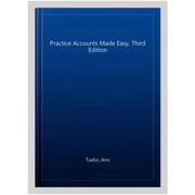 Practice Accounts Made Easy, Third Edition