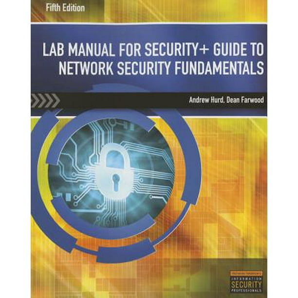 Lab Manual for Security+ Guide to Network Security Fundamentals, 5th