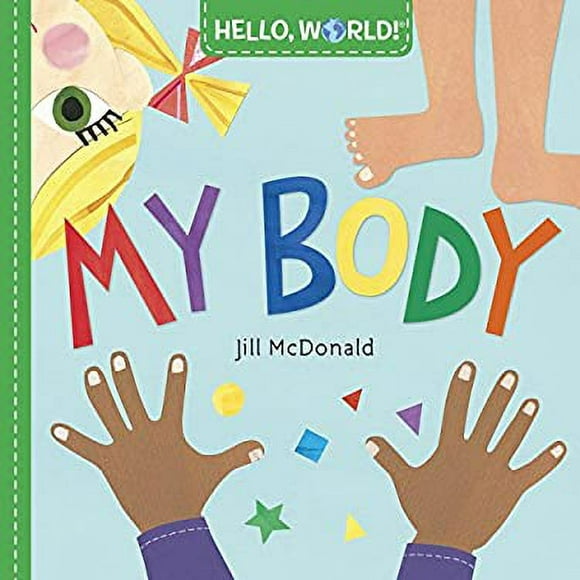 Hello, World! My Body 9781524766368 Used / Pre-owned