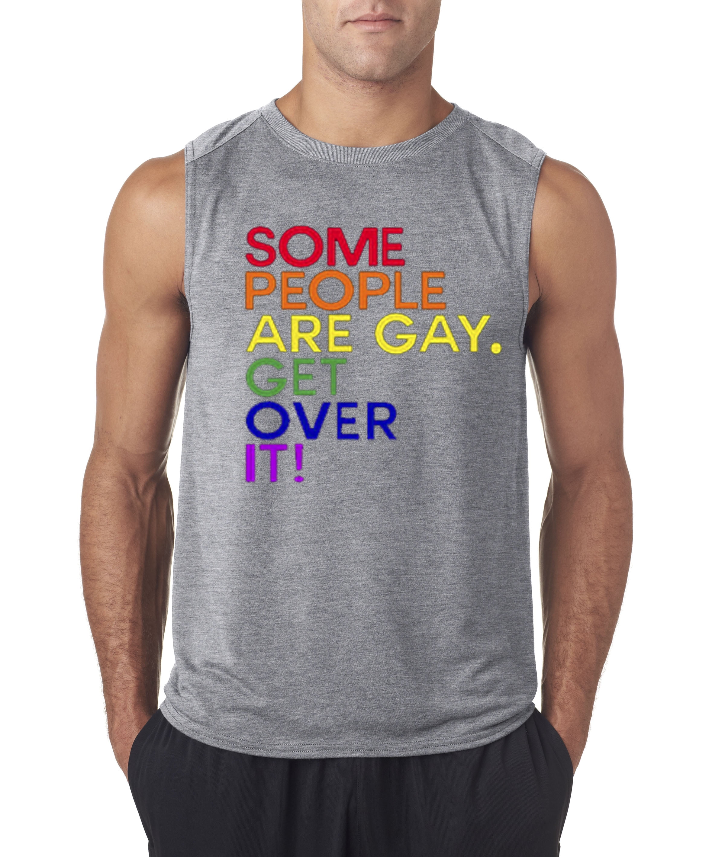 New Way - New Way 025 - Men's Sleeveless Some People Gay Get Over It ...