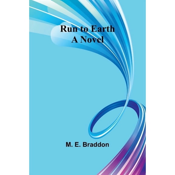 Run to Earth, (Paperback)