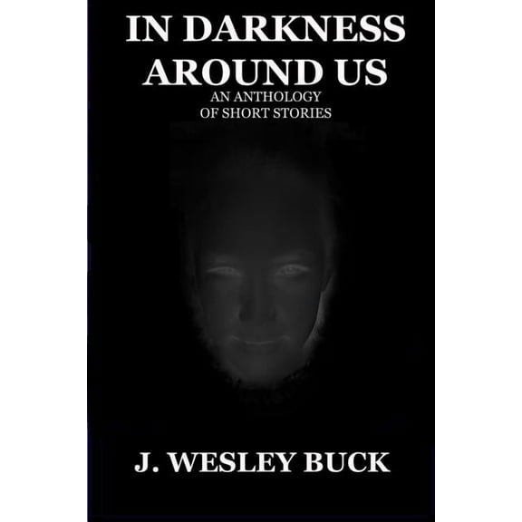 In Darkness Around Us, (Paperback)