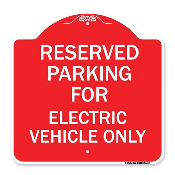 SignMission A-DES-RW-1818-23391 18 x 18 in. Designer Series Sign - Parking Reserved for Electric Vehicle Only, Red & White