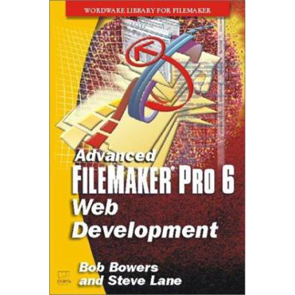 Pre-Owned ADVANCED FILEMAKER PRO 6 WEB DEVELPMENT: . (Paperback) 1556228600 9781556228605