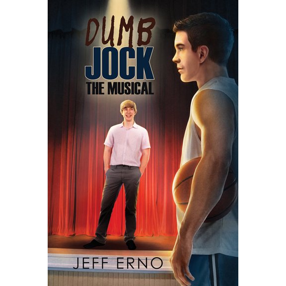 Dumb Jock Dumb Jock: The Musical, (Paperback)