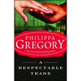 thumbnail image 1 of Pre-Owned A Respectable Trade (Paperback) 0743272544 9780743272544, 1 of 1