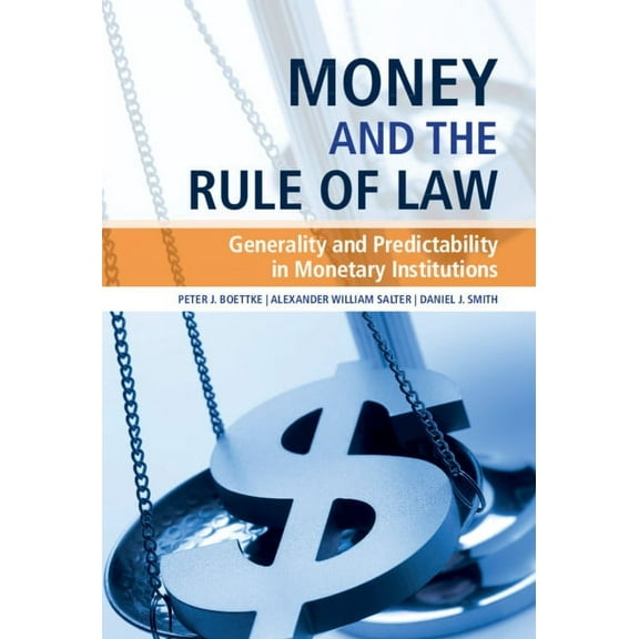 Money and the Rule of Law, (Hardcover)