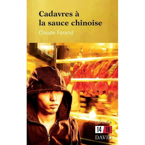 14/18 Cadavres àla sauce chinoise, (Paperback)