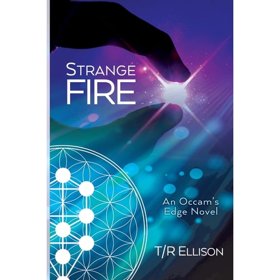 Strange Fire: An Occam's Edge Novel, (Paperback)