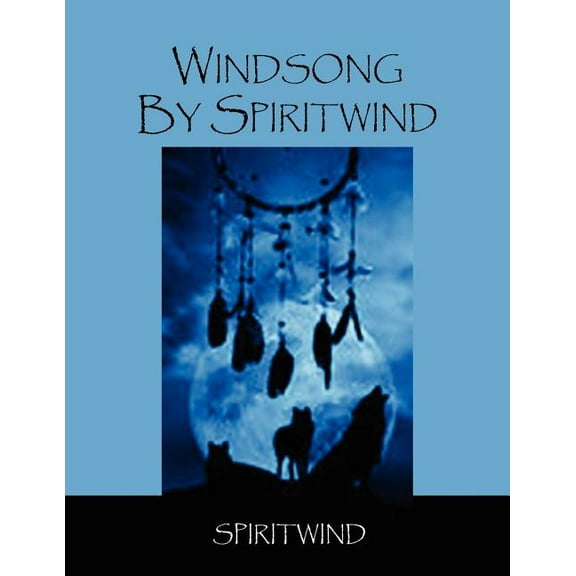 Windsong by Spiritwind (Paperback)
