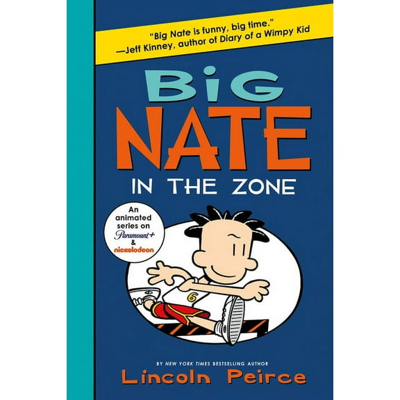 Big Nate Big Nate: In the Zone, Book 6, (Paperback)