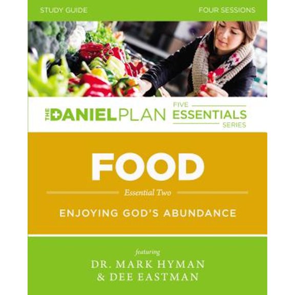 Pre-Owned Daniel Plan Essentials Food Study Guide: Enjoying God's Abundance, (Paperback)