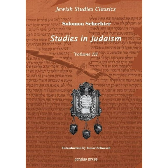Studies in Judaism : Third Series (Jewish Studies Classics 3) (Hardcover)