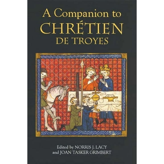 Arthurian Studies A Companion to Chrétien de Troyes, Book 63, (Paperback)