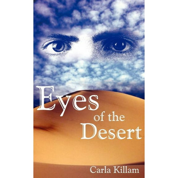 Eyes of the Desert, (Paperback)