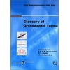 Glossary of Orthodontic Terms (Book with CD-ROM for Windows & Macintosh) [Hardcover - Used]