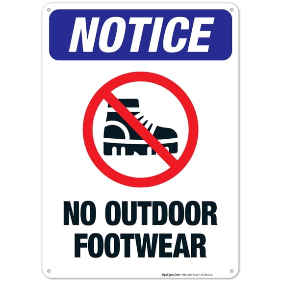 No Outdoor Footwear Sign, ANSI Notice Sign, 10x14 Aluminum