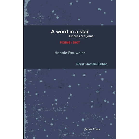 A word in a star/Eit ord i ei stjerne (bilingual edition: English and Norwegian), (Paperback)