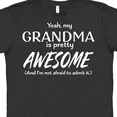 thumbnail image 4 of Inktastic Yeah My Grandma is Pretty Awesome T-Shirt, 4 of 5