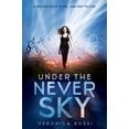 thumbnail image 1 of Under the Never Sky (Under the Never Sky, Bk 1), 1 of 2