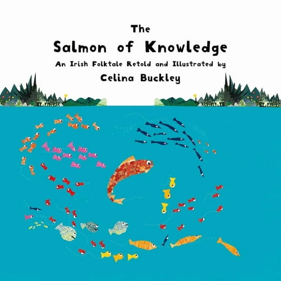 The Salmon of Knowledge (Paperback)