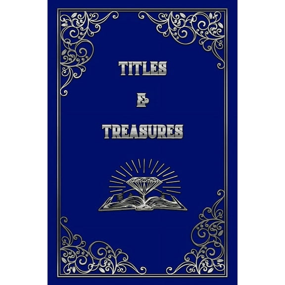 Titles and Treasures, (Paperback)