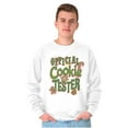 thumbnail image 5 of Funny Christmas Official Cookie Tester Sweatshirt for Men or Women Brisco Brands S, 5 of 6