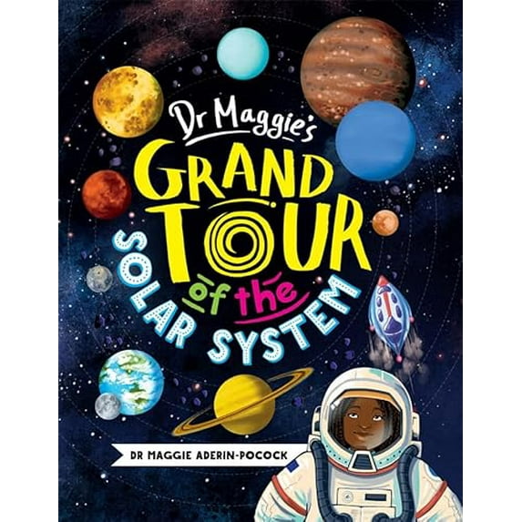 Pre-Owned Dr. Maggie's Grand Tour of the Solar System (Hardcover) 1684640342 9781684640348
