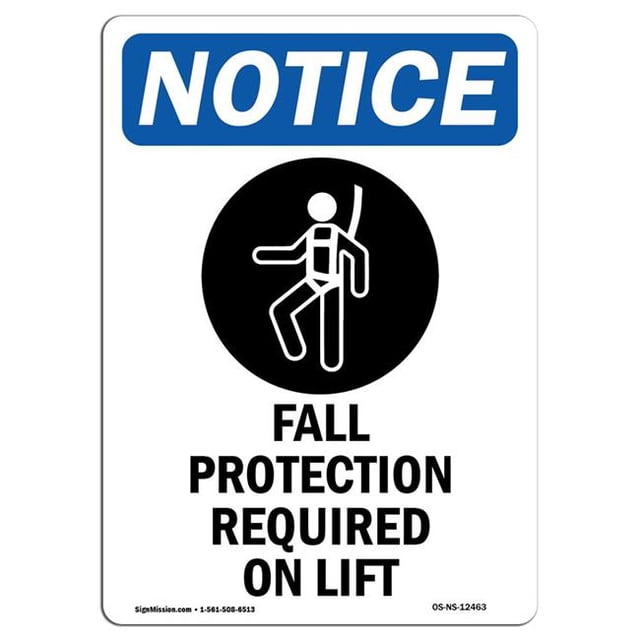 SignMission OS-NS-A-1218-V-12463 12 x 18 in. OSHA Notice Sign - Fall Protection Required