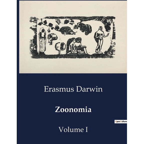Zoonomia: Volume I, (Paperback)