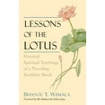 thumbnail image 1 of Pre-Owned Lessons of the Lotus: Practical Spiritual Teachings of a Traveling Buddhist Monk (Paperback) 0553378554 9780553378559, 1 of 1